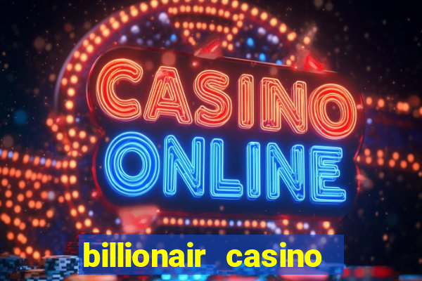 billionair casino free chips