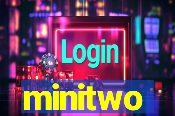 minitwo