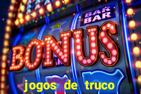 jogos de truco online valendo dinheiro