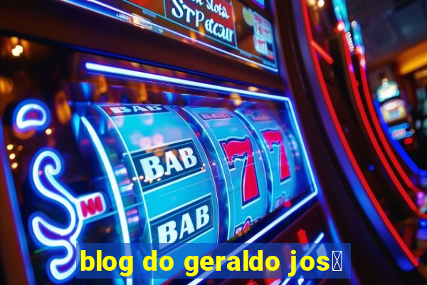 blog do geraldo jos茅