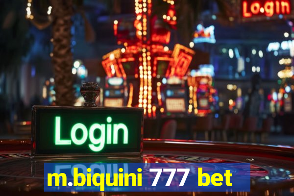 m.biquini 777 bet