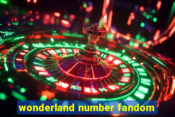 wonderland number fandom