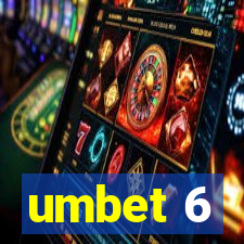 umbet 6