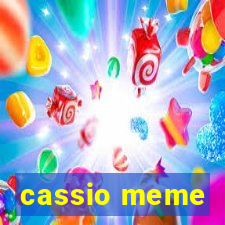 cassio meme