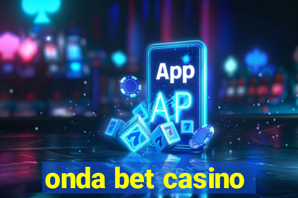 onda bet casino