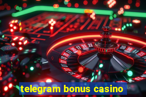 telegram bonus casino