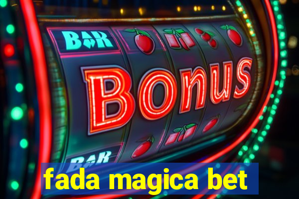 fada magica bet