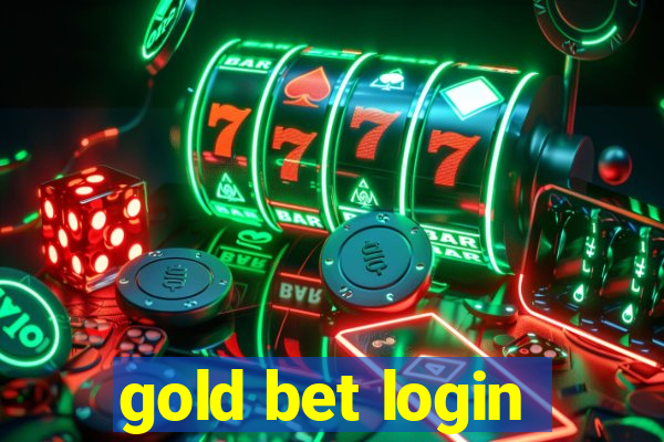 gold bet login