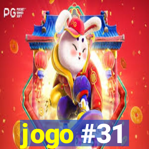 jogo #31