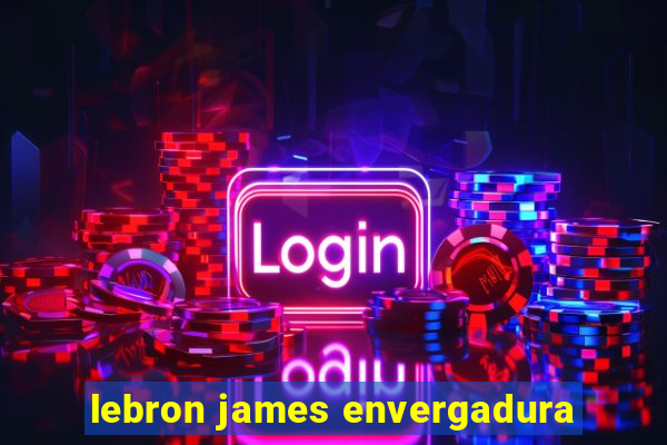 lebron james envergadura