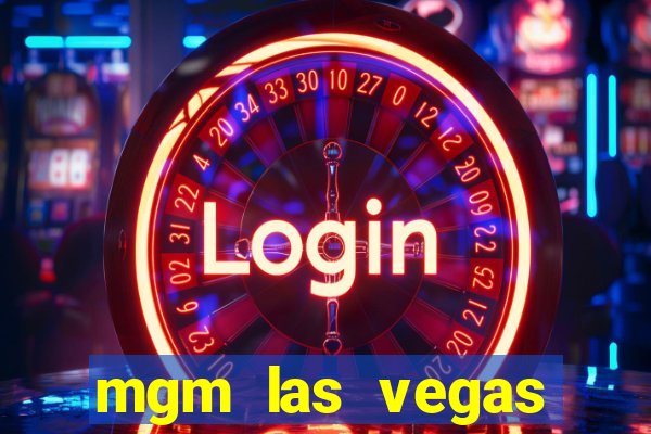 mgm las vegas hotel casino