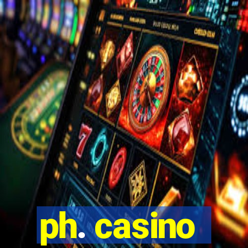 ph. casino