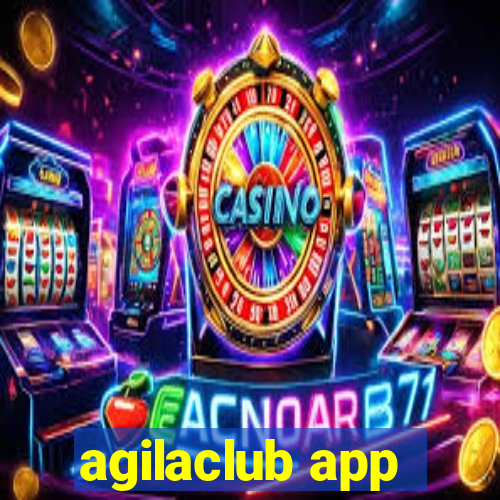 agilaclub app