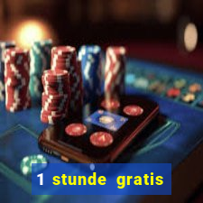 1 stunde gratis spielen casino