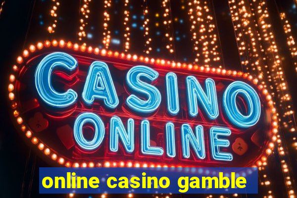 online casino gamble