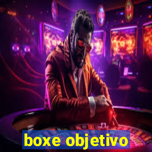 boxe objetivo