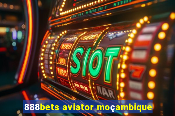 888bets aviator moçambique