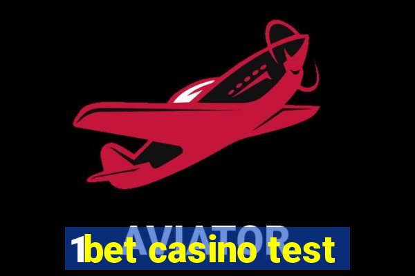 1bet casino test