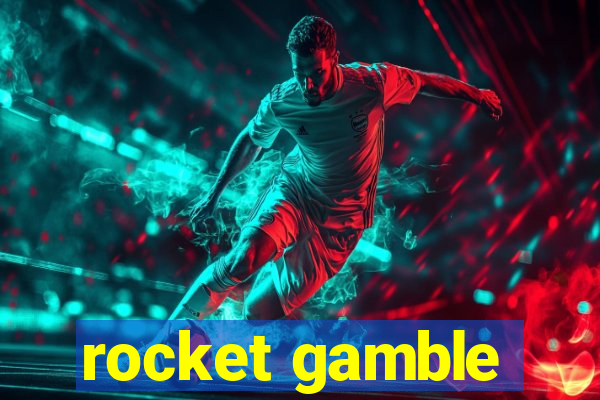 rocket gamble