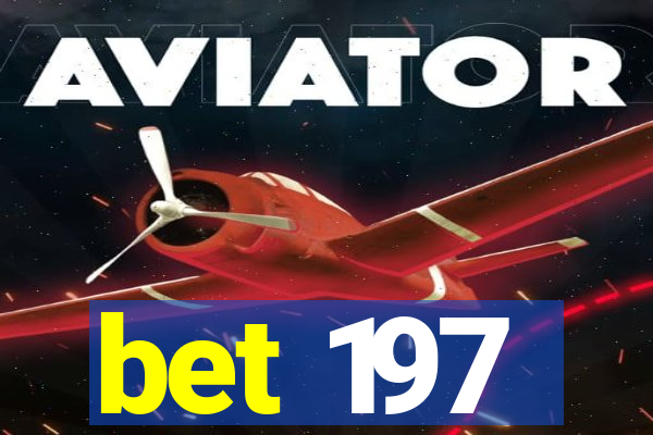 bet 197