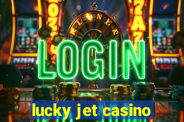 lucky jet casino