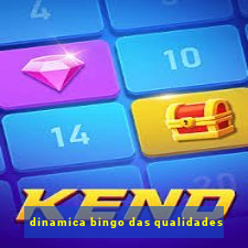 dinamica bingo das qualidades