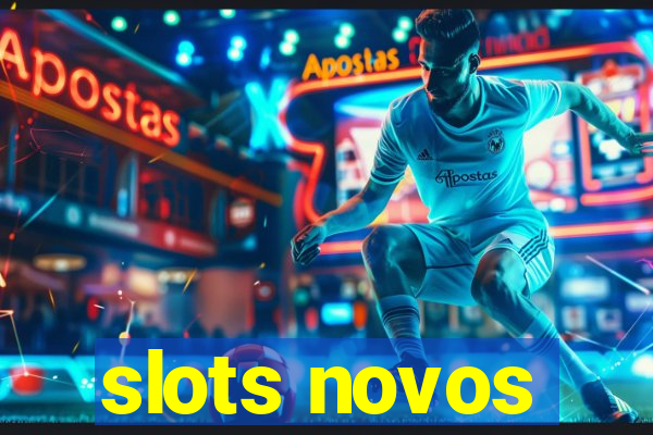 slots novos