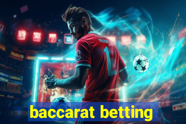 baccarat betting