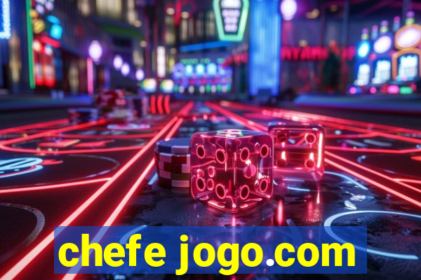 chefe jogo.com