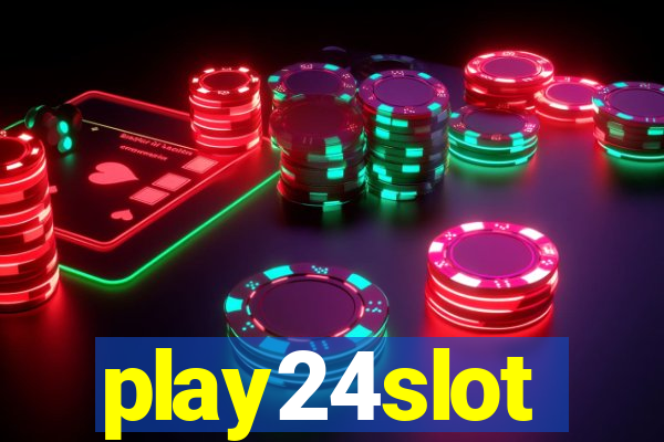 play24slot