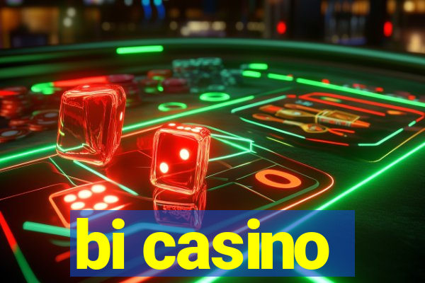 bi casino