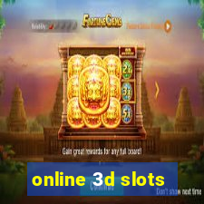 online 3d slots