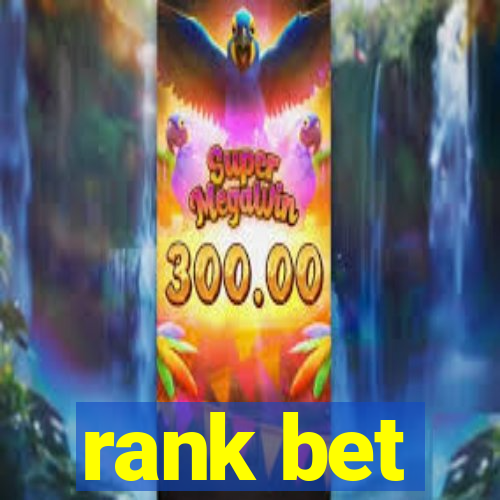 rank bet