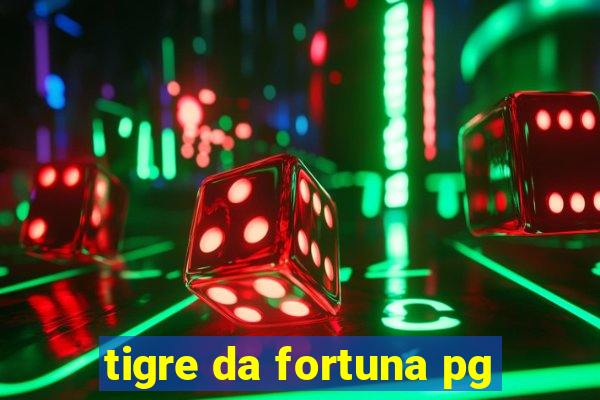 tigre da fortuna pg