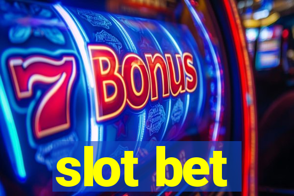 slot bet