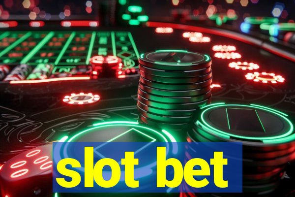 slot bet