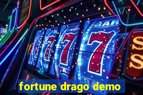 fortune drago demo