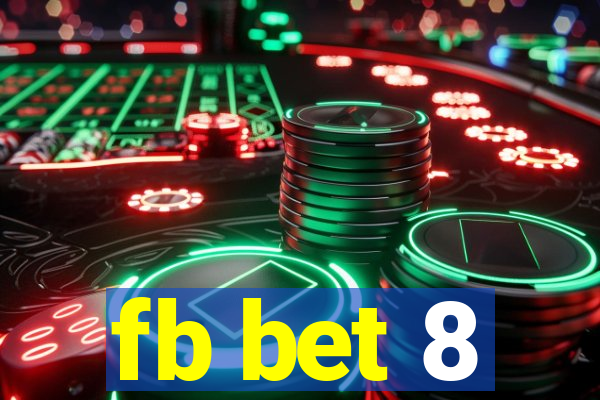 fb bet 8