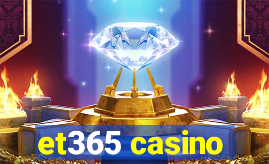 et365 casino