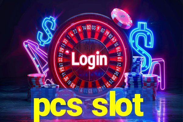 pcs slot