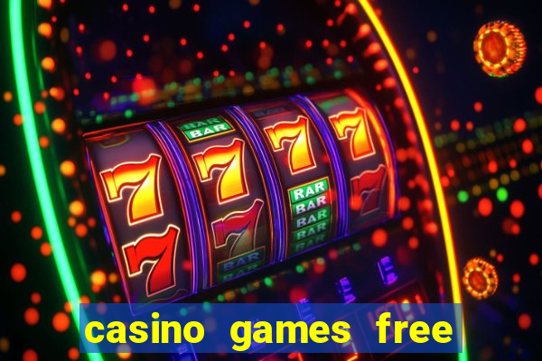 casino games free slots online