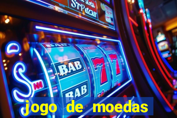 jogo de moedas para jogar