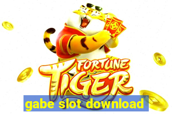 gabe slot download