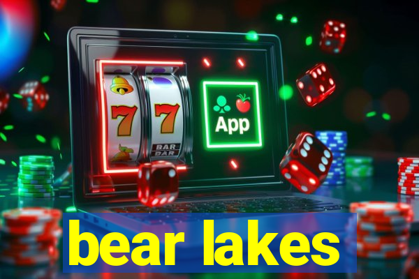 bear lakes