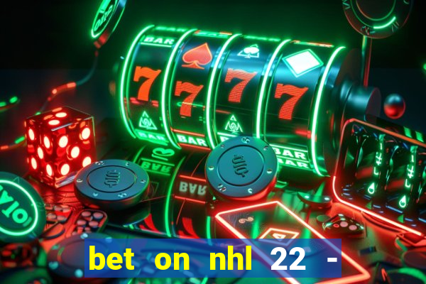 bet on nhl 22 - 23 l wynnbet