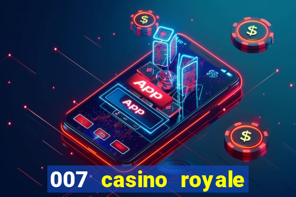 007 casino royale online legendado