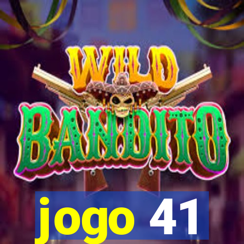 jogo 41