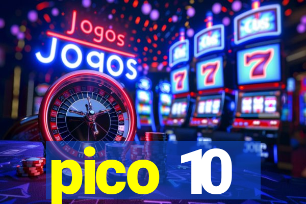 pico 10