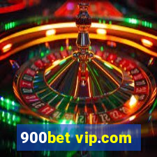 900bet vip.com