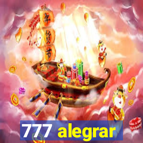 777 alegrar